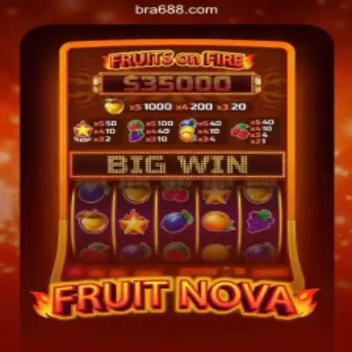 FruitNova: The Rising Star on BR688.COM Platform-Oficial Slots Brasil #1